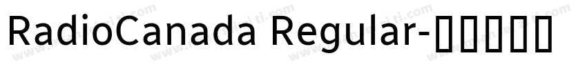 RadioCanada Regular字体转换